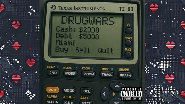 Retro 1990s style graphic featuring TI-83 calculator screen aesthetic with DrugWars game branding